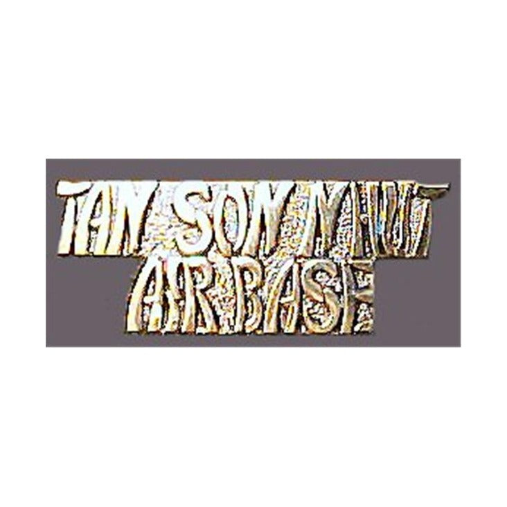 TAN SON NHUT AIR BASE Small Pin - CLEARANCE!