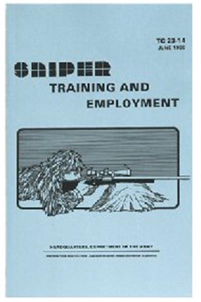 Sniper Training and Employment Manual
