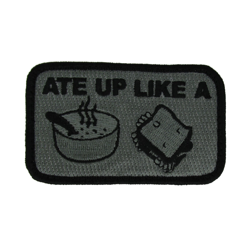 Ate Up Like a Soup Sandwich Patch - Various Colors