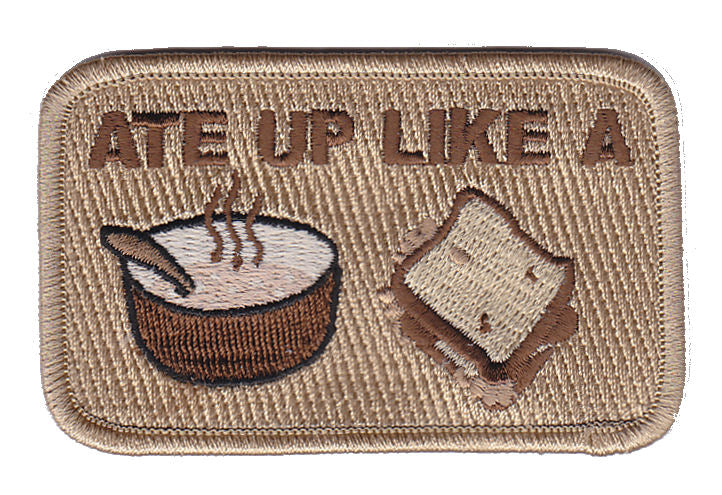Ate Up Like a Soup Sandwich Patch - Various Colors