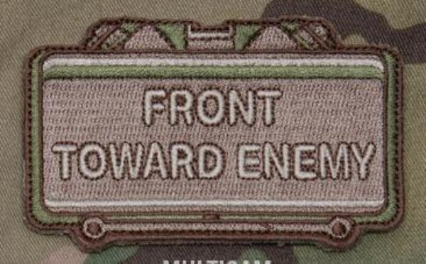 Front Toward Enemy Claymore Morale Patch - Mil-Spec Monkey