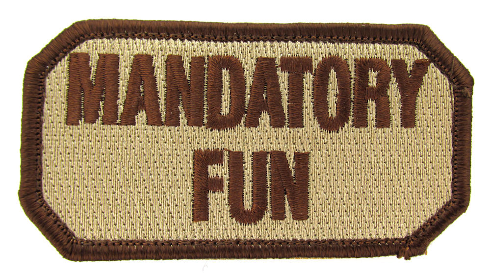 MANDATORY FUN Morale Patch - Various Colors