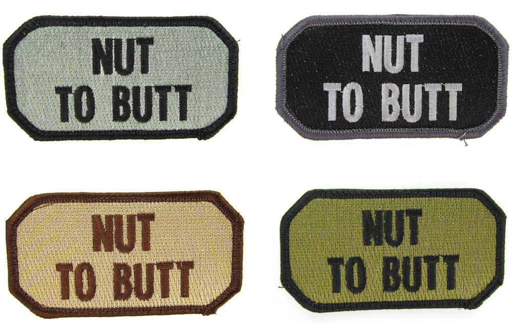 Nut to Butt Military Morale Patch