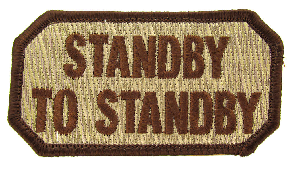STANDBY TO STANDBY Morale Patch - Various Colors