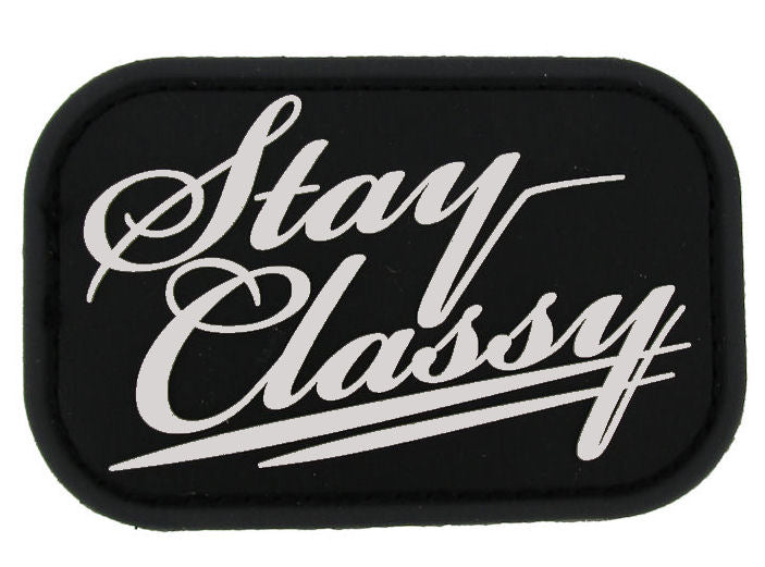CLEARANCE - Stay Classy Morale Patch PVC - Mil-Spec Monkey