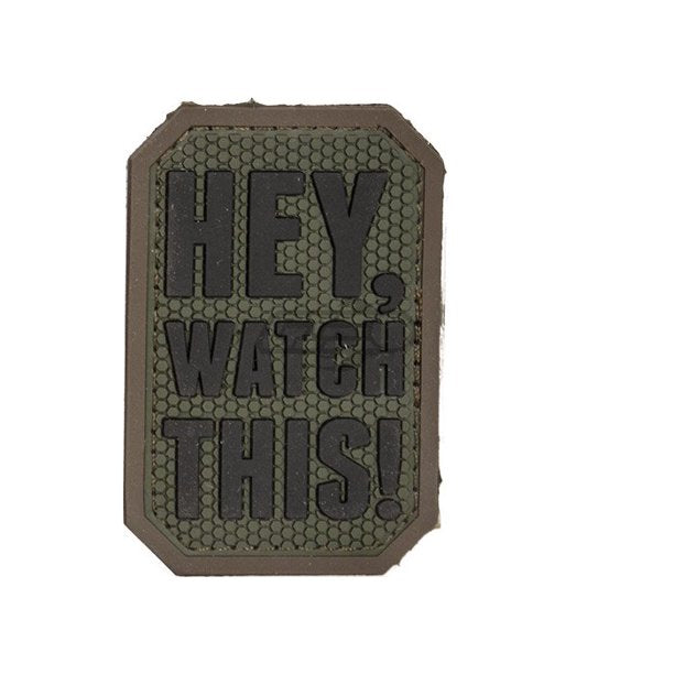 CLEARANCE - Hey, Watch This! Morale Patch PVC - Mil-Spec Monkey