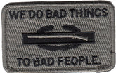 CIB We Do Bad Things to Bad People Morale Patch - Various Colors