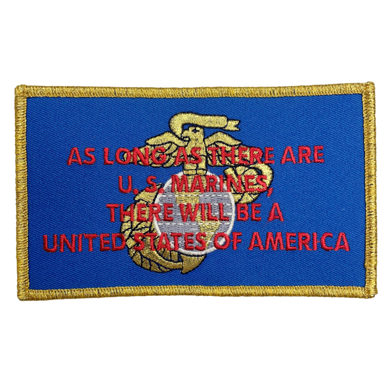 CLOSEOUT! As Long As There Are U.S. Marines - USMC Sew-On Patch
