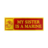 CLEARANCE - My Sister is a Marine Bumper Sticker