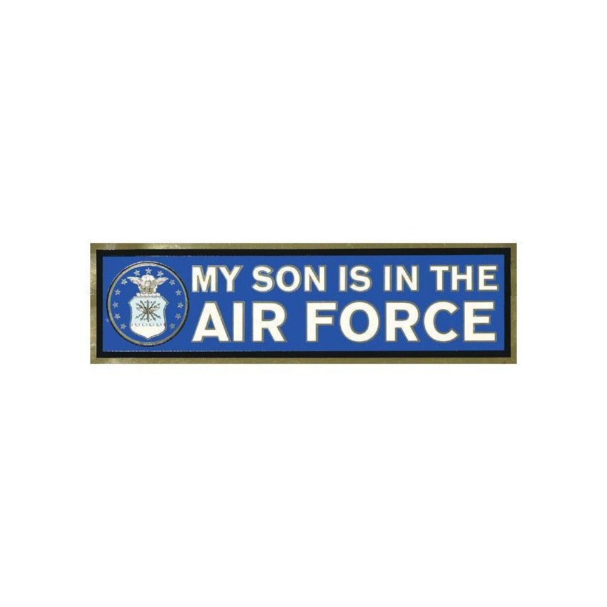 My Son is in the Air Force Bumper Sticker