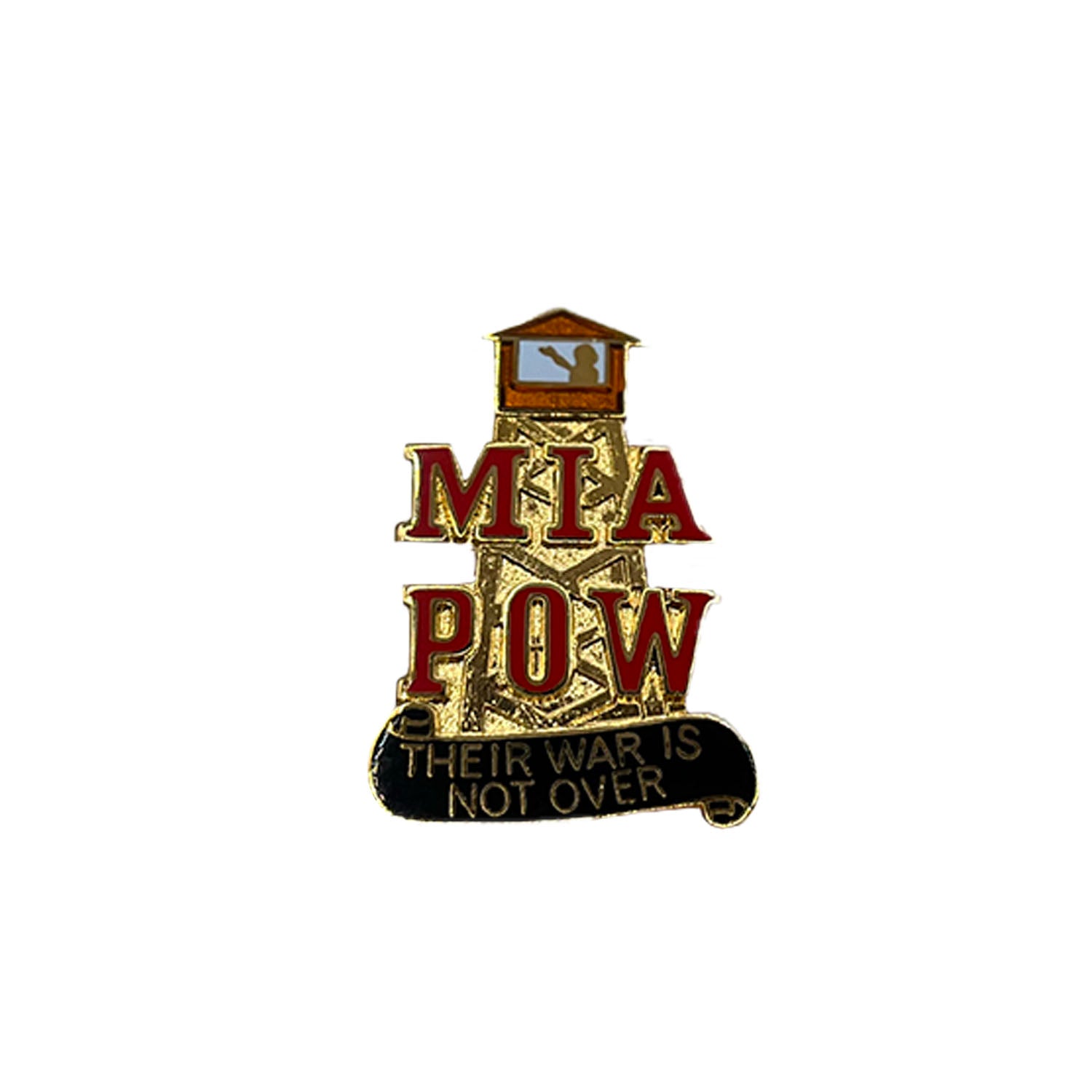 "Their War is Not Over" MIA POW Metal Pin - CLEARANCE!