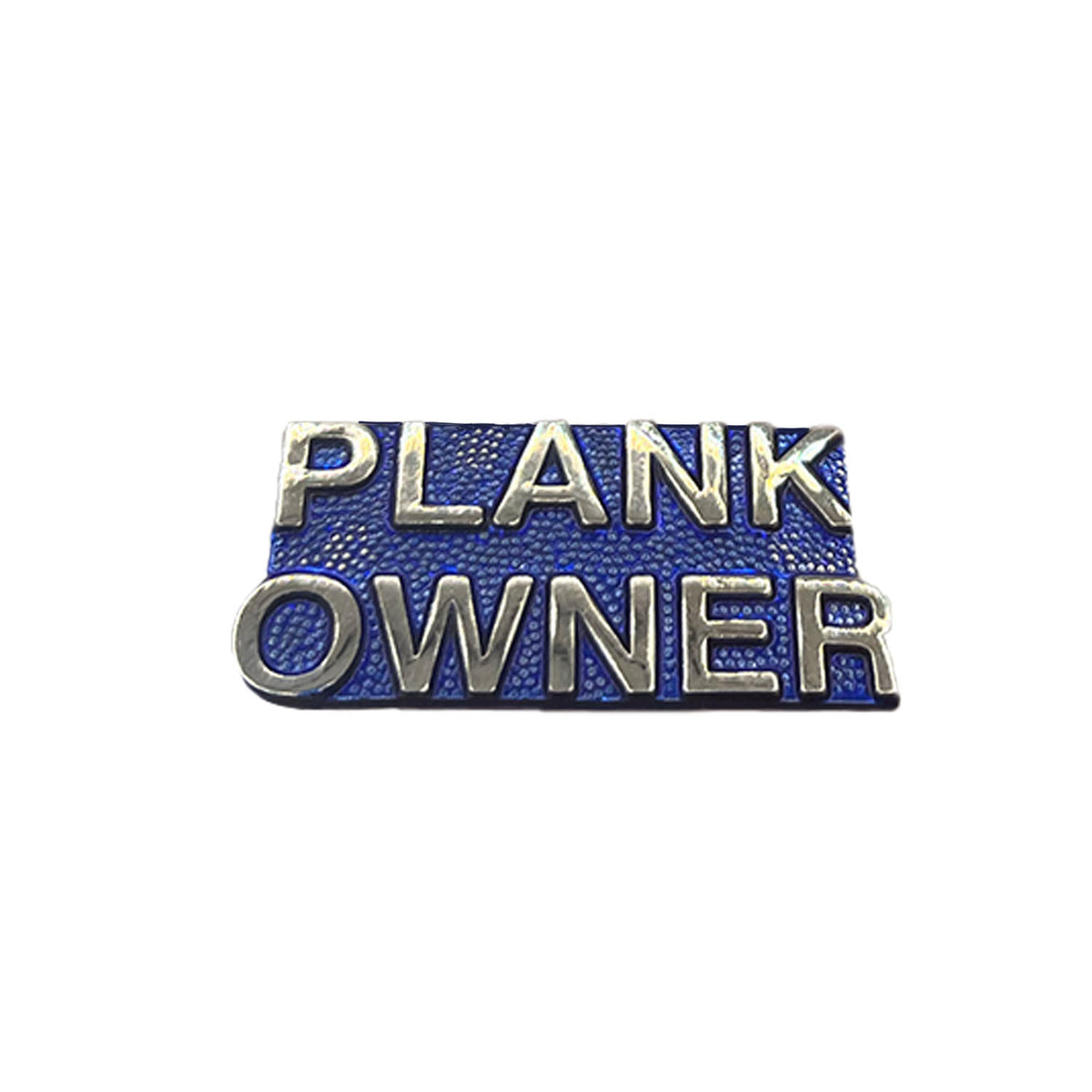 Plank Owner Blue and Silver Metal Pin