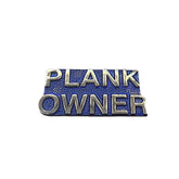 Plank Owner Blue and Silver Metal Pin