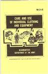 Care & Use of Individual Clothing and Equipment Manual