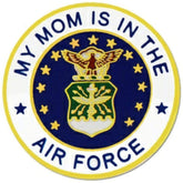 "My Mom is in the Air Force" Small Pin