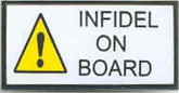 Infidel on Board Small Pin