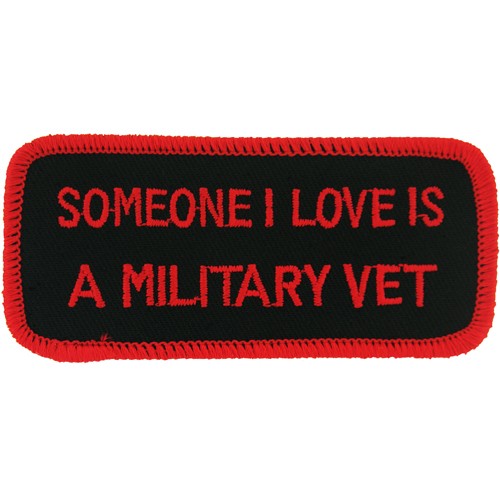Someone I Love is a Military Vet Patch