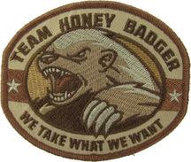 Honey Badger Morale Patch with Hook Fastener - Take What We Want