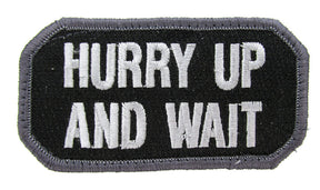 Hurry Up and Wait Morale Patch