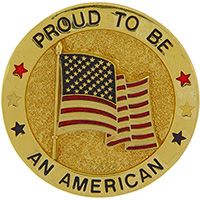 Proud to Be an American Pin with Flag