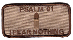 I Fear Nothing Psalm 91 Bullet Morale Patch - Various Colors